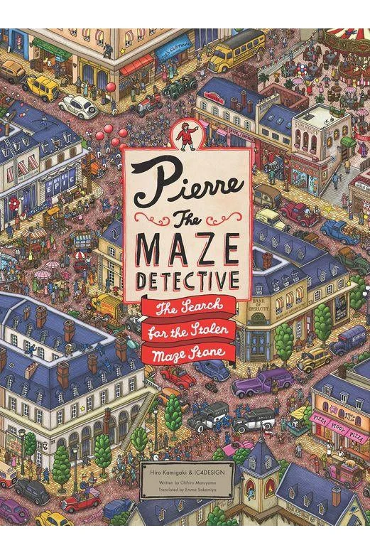 Pierre the Maze Detective: The Search for the Stolen Maze Stone